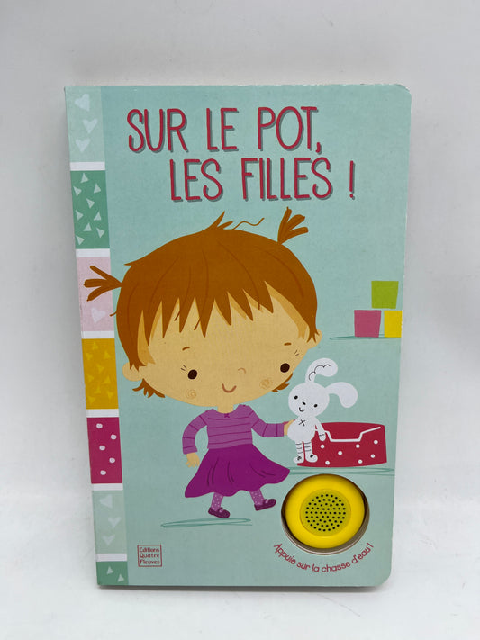 Livre Sonore Mon petit livre sonore sur le pot les filles la propreté ! Neuf édition