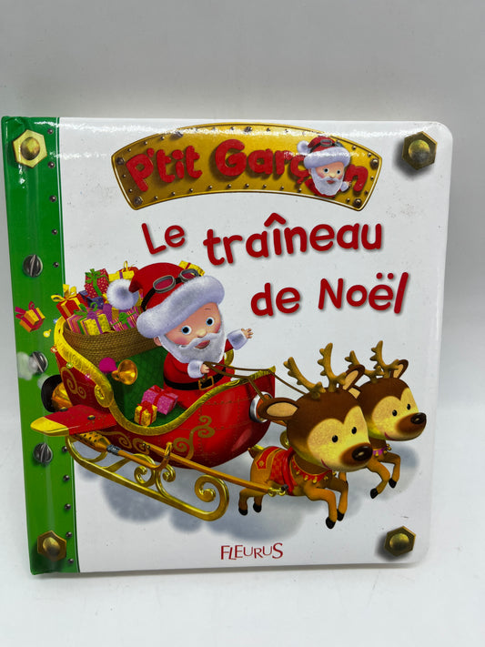 Livre histoire P’tit Garçon Le traîneau du Père Noël édition Fleurus