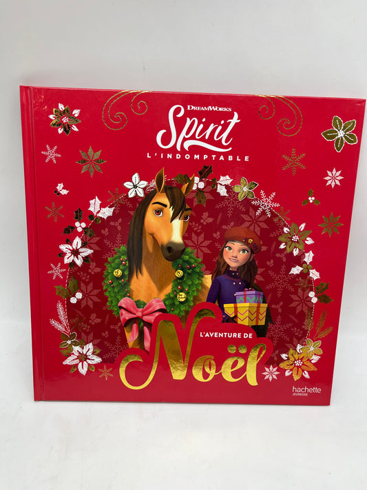 Livre histoire Disney Spirit l’indomptable L’aventure de Noël Neuf chevaux