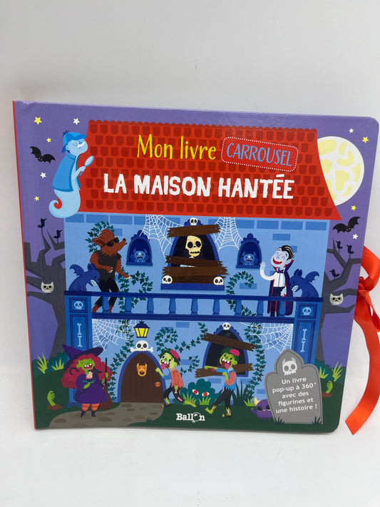 Mon livre Carrousel La maison Hantée Livre Pop UP avec figurine spécial Halloween Neuf