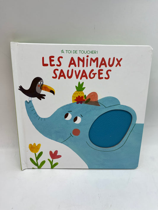 Livre histoire à toi de toucher modèle les animaux sauvages tam tam edition Neuf