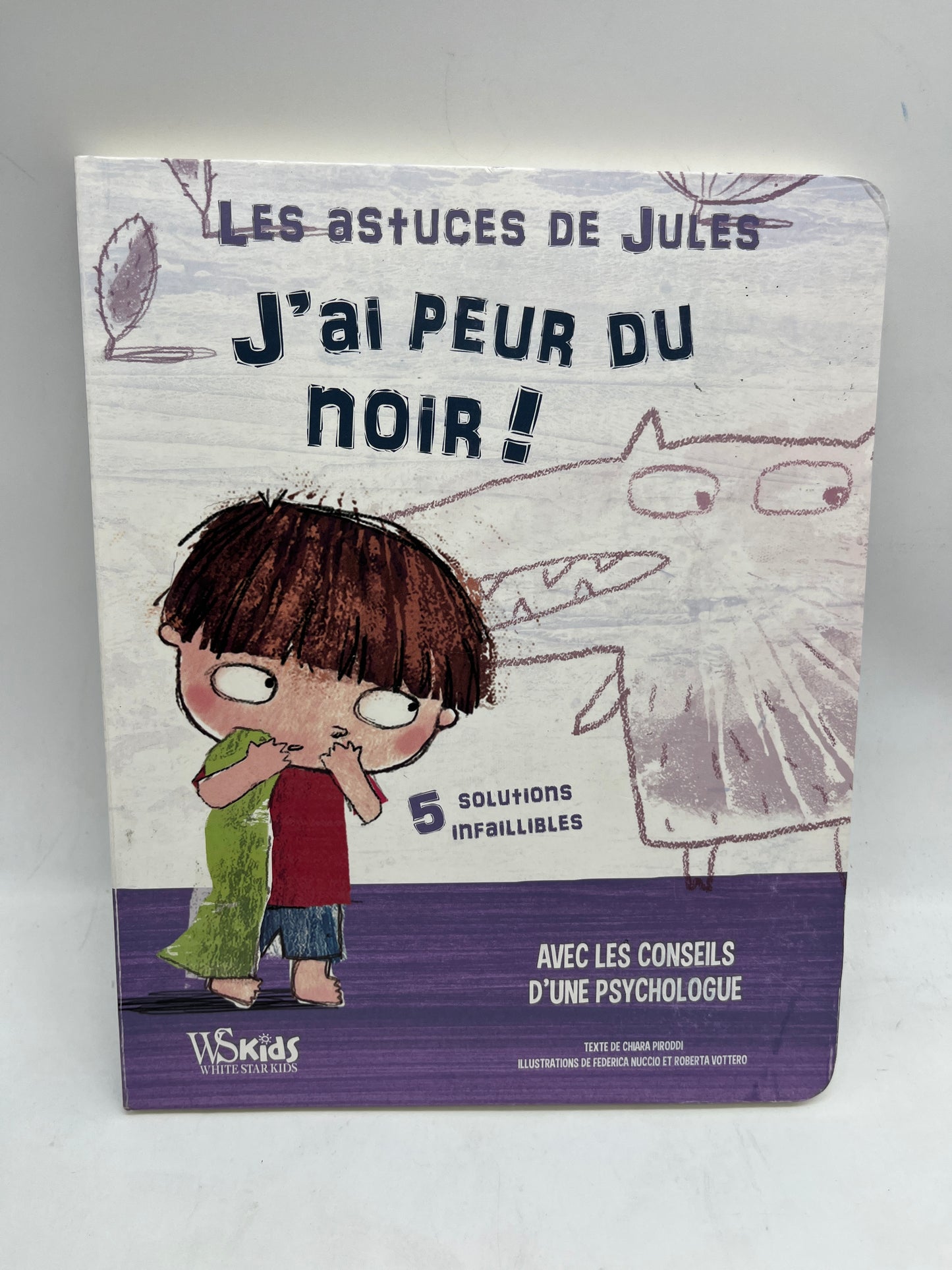 Livre Les astuces de Jules J’ai peur du Noir ! Neuf entièrement Cartonné