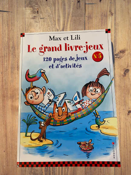 Livre activité Le grand livre-jeux 120 pages de jeux et d'activités  La vie avec Max et Lili  Modèle numéro 5