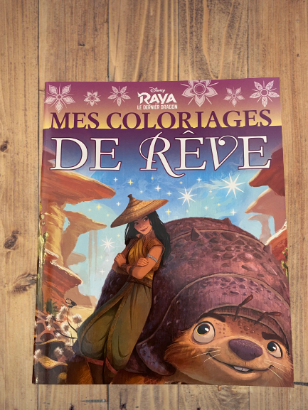 Livre de coloriages Mes coloriages de rêve   Disney  Raya le dernier dragon Neuf