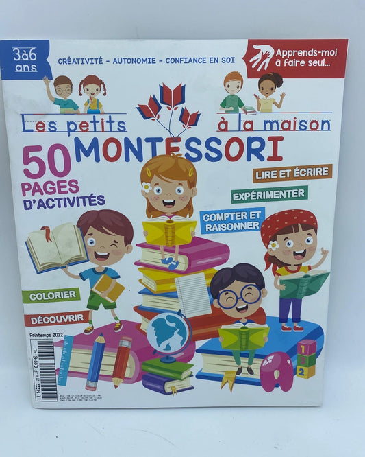 Magazine livre d’activité  Les petits Montessori je fais seul 3/6 ans  ! ! Neuf   histoires jeux gommettes…  3/6 ans   Prix boutique:5€95