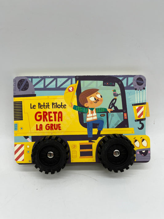 Livre Véhicule le petit pilote GRETA La grue entièrement cartonné Neuf