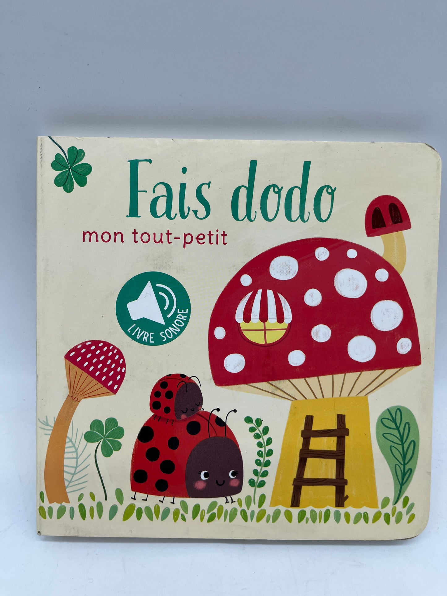 Livre Sonore  berceuse fais dodo mon tout petit ! Neuf édition Tam tam Jeunesse